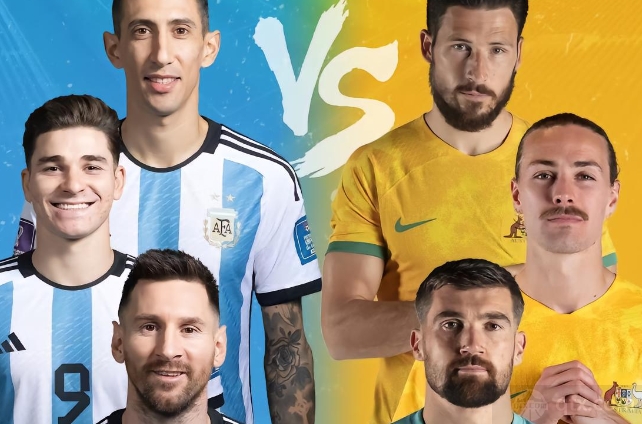 阿根廷vs澳大利亚：梅西领衔，阿根廷与澳大利亚再度对决！